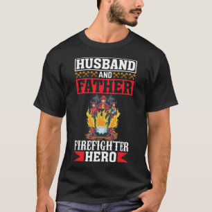 Ehemann und Vater Feuerwehrheldin Da T-Shirt