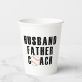Ehemann Vater Trainer Baseball-Vater-Zitat Pappbecher (Vorderseite)