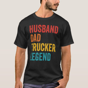 Ehemann Vater Trucker Legende  LKW-Fahrer Güterver T-Shirt