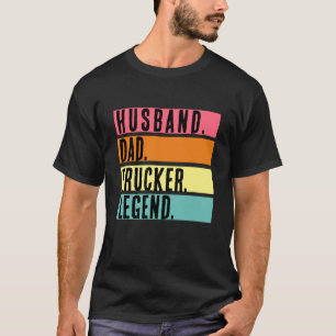 Ehemann Vater Trucker Legende Lustiger LKW-Fahrer T-Shirt