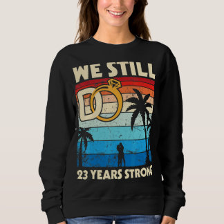 Ehemännische Ehefrau Hochzeit wir tun noch 23 Jahr Sweatshirt