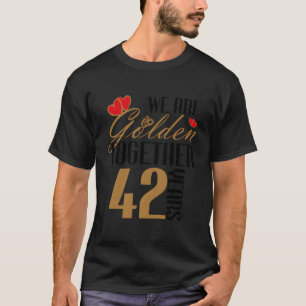 Ehepaare zum 42. Geburtstag Verheiratet 42 Jahre T-Shirt