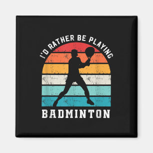 Eher Badminton spielen Badminton-Spieler Sport Magnet