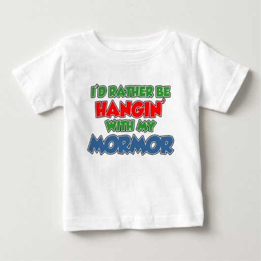Eher hängt mit Mormor Baby T-shirt (Vorderseite)