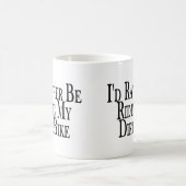 Eher reitet mein Schmutz-Fahrrad Kaffeetasse (Mittel)
