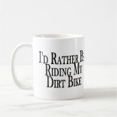 Eher reitet mein Schmutz-Fahrrad Kaffeetasse (Links)