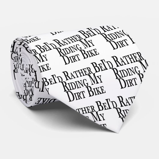 Eher reitet mein Schmutz-Fahrrad Krawatte (Gerollt)