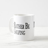 Eher spielt Golf Kaffeetasse (Vorderseite Links)
