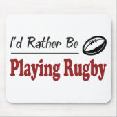Eher spielt Rugby Mousepad (Vorne)