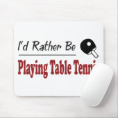 Eher spielt Tischtennis Mousepad (Mit Mouse)