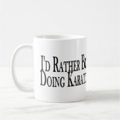 Eher tut Karate Kaffeetasse (Links)