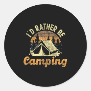 Eher würde ich Camping Retro Vintage-Zelt Runder Aufkleber