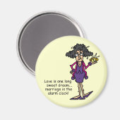 Eheschließung Rude Awakening Magnet (Vorderseite/Rückseite)