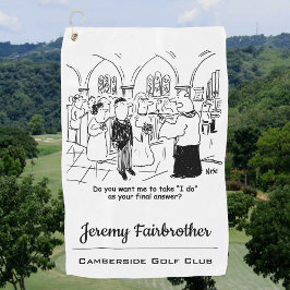 Ehestimmen - ich tue das als letzte Antwort witzig Golfhandtuch