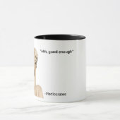 EHH, GUT GENUG - MEDIOKRATEN TASSE (Zentrum)