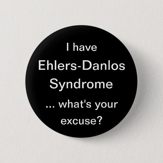 Ehlers Danlos Syndrom Button (Vorderseite)