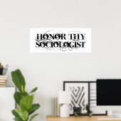 Ehre deinen Soziologen Poster (Heimbüro)