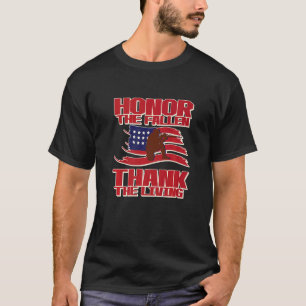 Ehre der gefallenen Dank an die lebenden Patrioten T-Shirt
