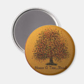Ehre für einen Baum Magnet (Vorderseite/Rückseite)