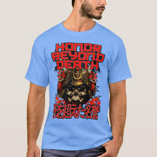 Ehre jenseits des Todes T-Shirt