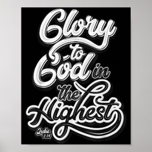 Ehre sei Gott in der Höhe Lukas 2_14 Lob Chris Poster