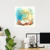 Ehre sei Gott - Inspirierende Kunst #2 Poster (Heimbüro)