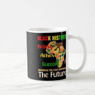 Ehren der Vergangenheit Inspirierende Zukunft Schw Kaffeetasse