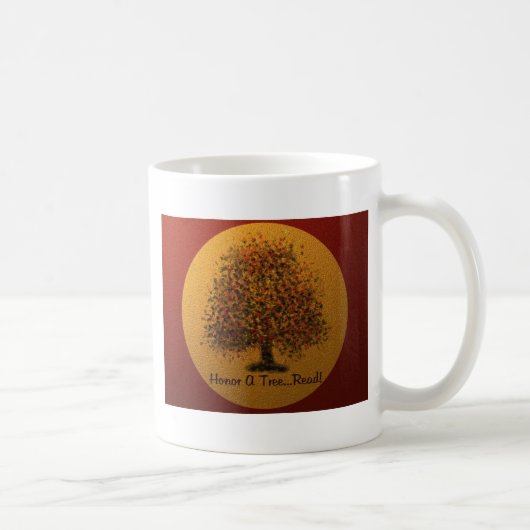 Ehren Sie einen Baum Kaffeetasse (Rechts)