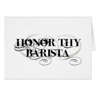 Ehren Sie Thy Barista