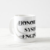 Ehren Sie Thy Systems-Ingenieur Kaffeetasse (Vorderseite Links)