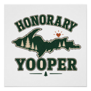 Ehren-Yooper - Oberhalb der Halbinsel Michigan Poster