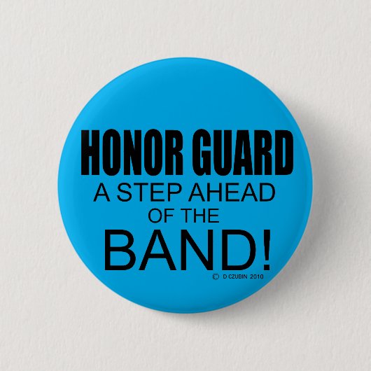 Ehrengarde Ein Schritt voraus an der Band! Button (Vorderseite)