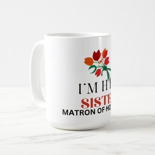 Ehrenmatron Kaffeetasse (Vorderseite Links)