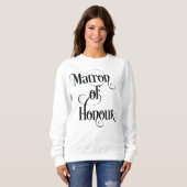 Ehrenmatron Sweatshirt (Vorne ganz)