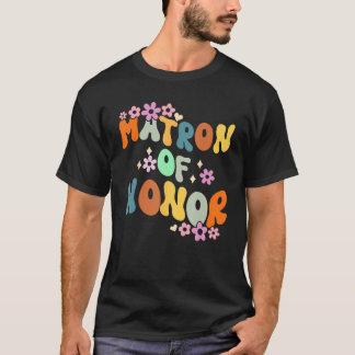 Ehrenmatrone Retro Groovy Brautjungfern Junggesell T-Shirt