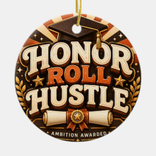 Ehrentafel-Hustle-Abschluss-Design Keramik Ornament