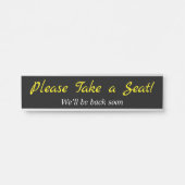 Ehrlich, elegant: "Bitte nehmen Sie Platz!" Türschild (Vorderseite )