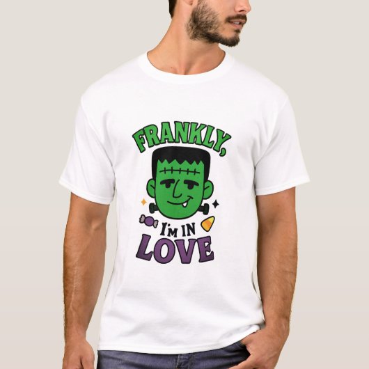 Ehrlich gesagt bin ich in Liebe Frankenstein Hallo T-Shirt (Vorderseite)