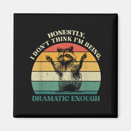 Ehrlich gesagt glaube ich nicht, dass ich dramatis magnet (Vorne)