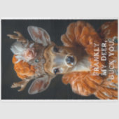 Ehrlich gesagt, mein Hirsch, knuddelt dir, wie es Seidenpapier (Vorderseite)