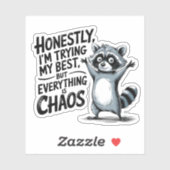 Ehrlich gesagt versuche ich mein Bestes - Funny Ra Aufkleber (Blatt)