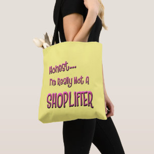 ehrlich... ich bin wirklich kein Ladendieb Tasche