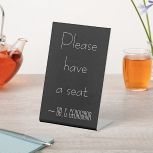 Ehrlich & klug "Bitte haben Sie Platz" Sockelschild