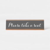 Ehrlich und elegant "Bitte nehmen Sie Platz" Schreibtischnamensplakette (Vorderseite )