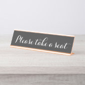 Ehrlich und elegant "Bitte nehmen Sie Platz" Schreibtischnamensplakette (Vorderseite )