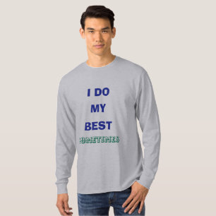 Ehrlicher-Anstrengung-Sarkastisch-T-Shirt T-Shirt
