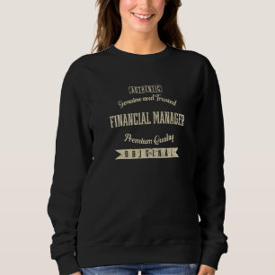 Ehrlicher und vertrauenswürdiger Finanzmanager Fun Sweatshirt