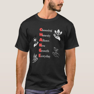 Ehrlichkeit ermöglicht neues Wachstum im Alltag T-Shirt