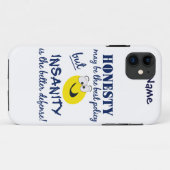 Ehrlichkeit gegenüber Insanity iPhone 5 Case-Mate Hülle (Rückseite (Horizontal))