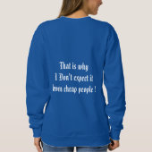 Ehrlichkeit ist ein wertvolles Geschenk Shirt (Rückseite)